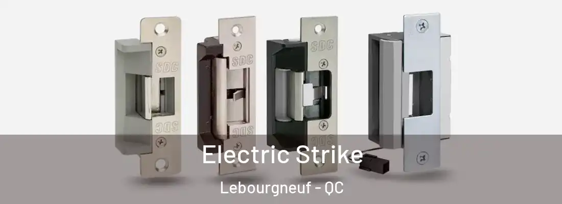  Electric Strike Lebourgneuf - QC