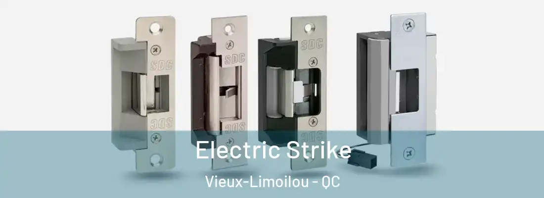  Electric Strike Vieux-Limoilou - QC