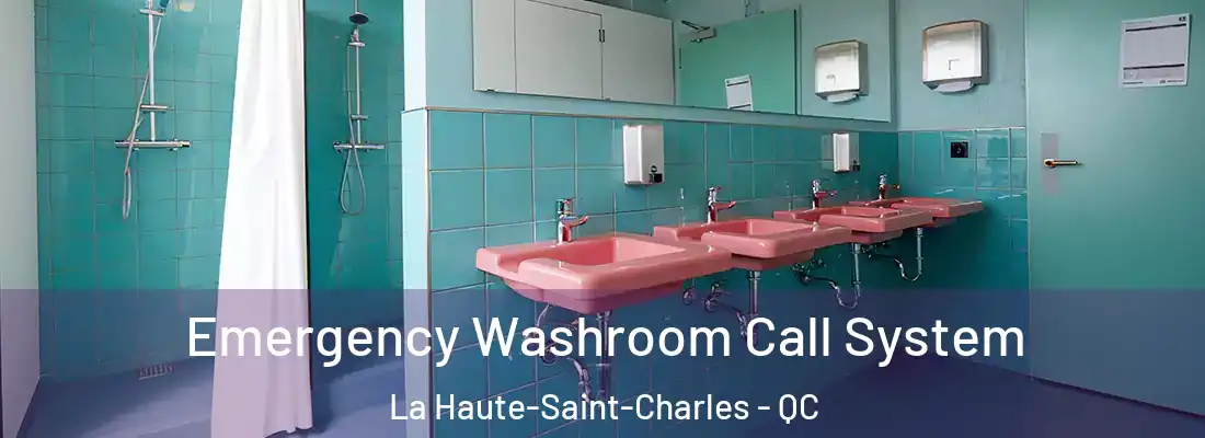  Emergency Washroom Call System La Haute-Saint-Charles - QC