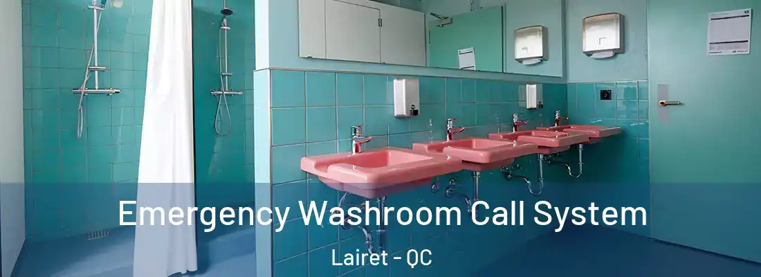  Emergency Washroom Call System Lairet - QC