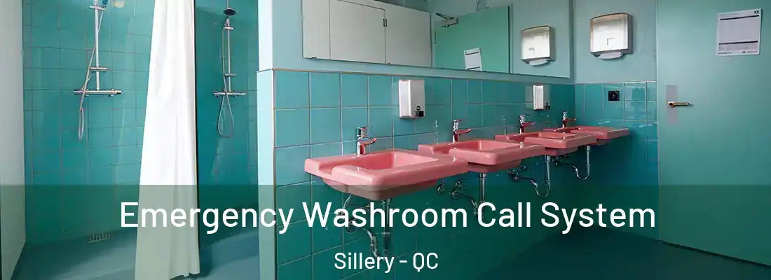  Emergency Washroom Call System Sillery - QC