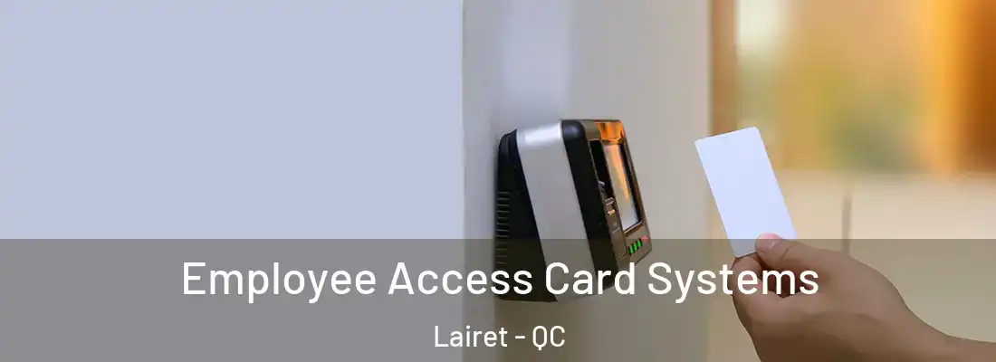  Employee Access Card Systems Lairet - QC