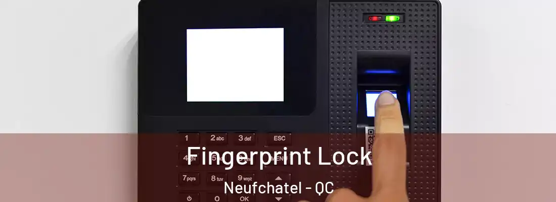  Fingerprint Lock Neufchatel - QC