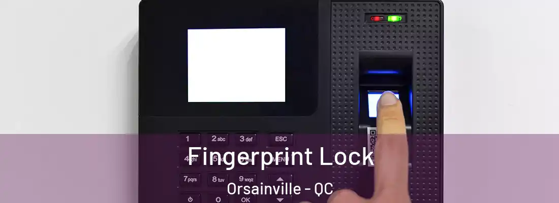  Fingerprint Lock Orsainville - QC