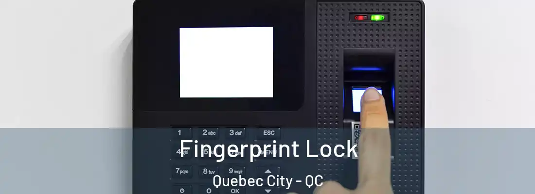  Fingerprint Lock Quebec City - QC