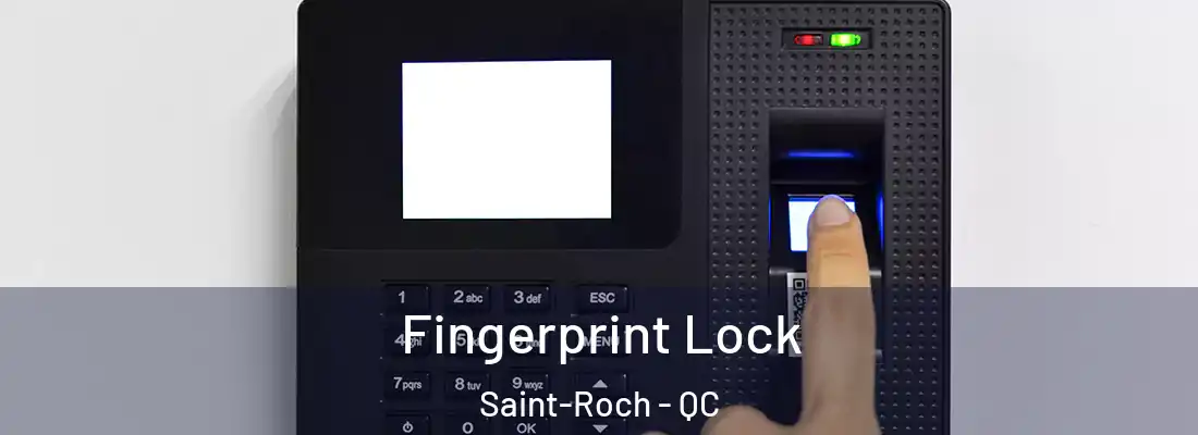  Fingerprint Lock Saint-Roch - QC