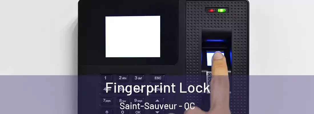  Fingerprint Lock Saint-Sauveur - QC