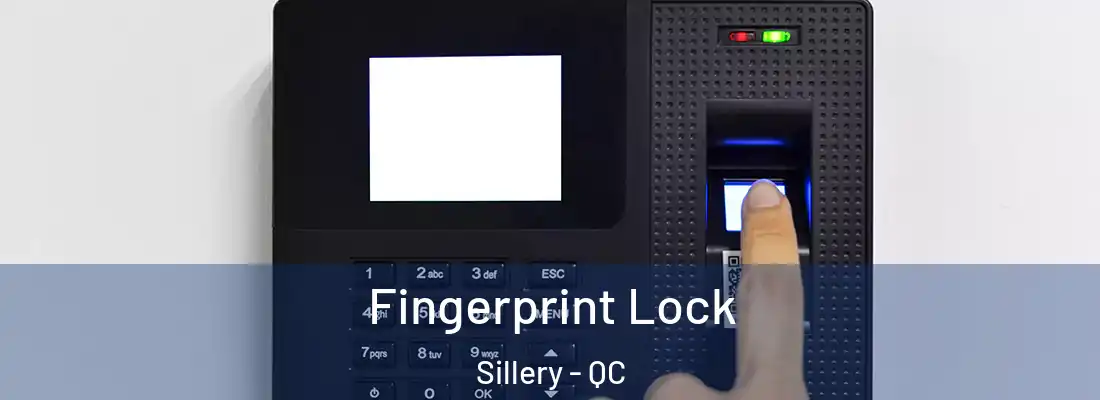  Fingerprint Lock Sillery - QC