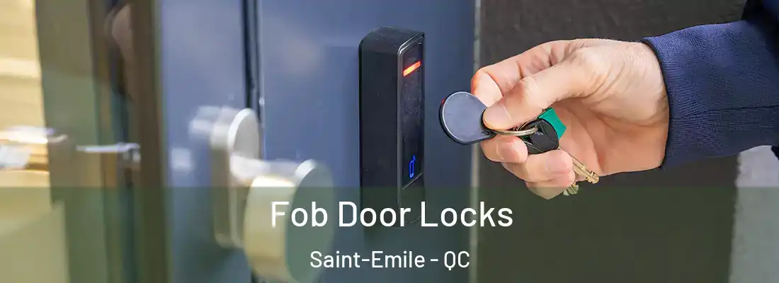  Fob Door Locks Saint-Emile - QC