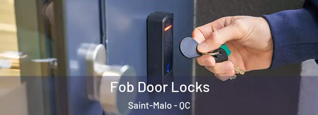  Fob Door Locks Saint-Malo - QC
