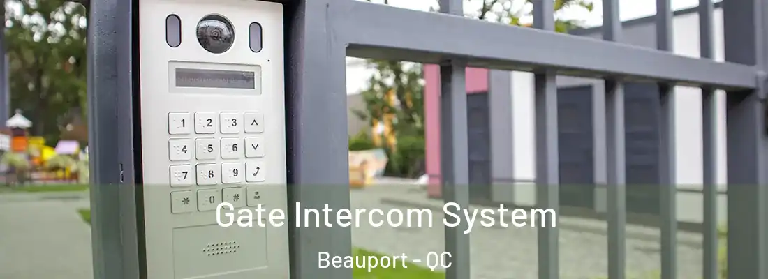  Gate Intercom System Beauport - QC