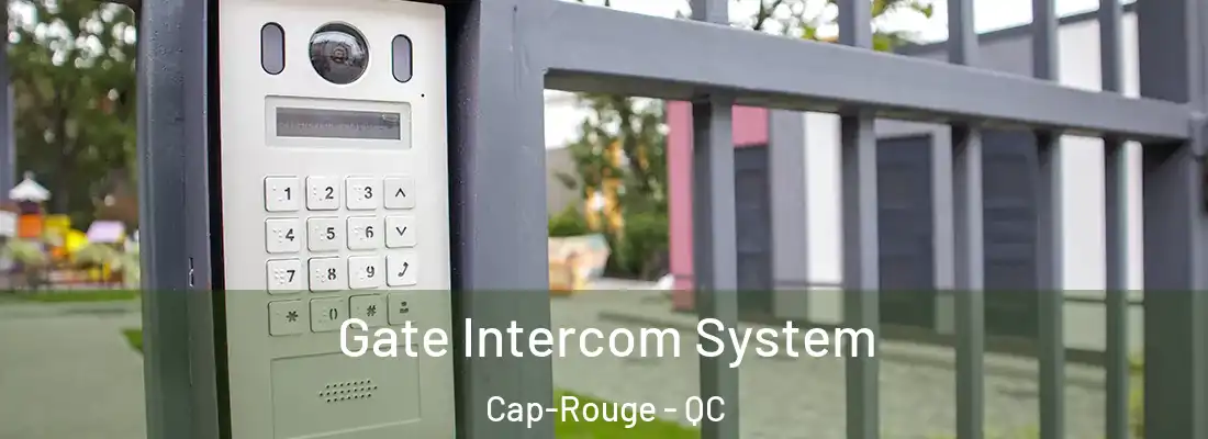  Gate Intercom System Cap-Rouge - QC