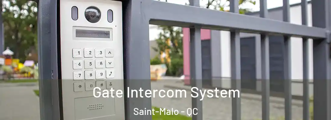  Gate Intercom System Saint-Malo - QC