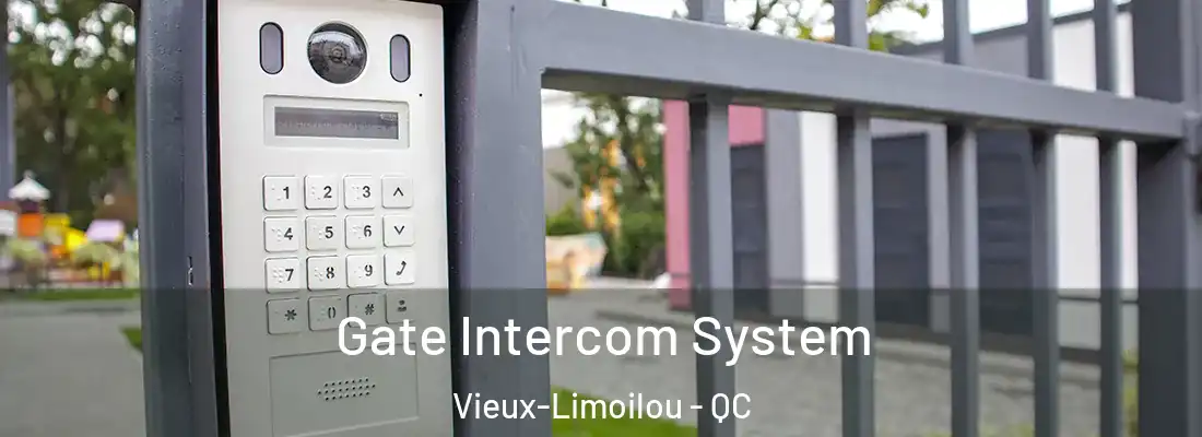  Gate Intercom System Vieux-Limoilou - QC