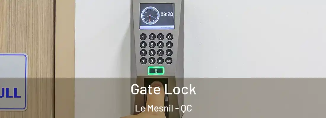  Gate Lock Le Mesnil - QC