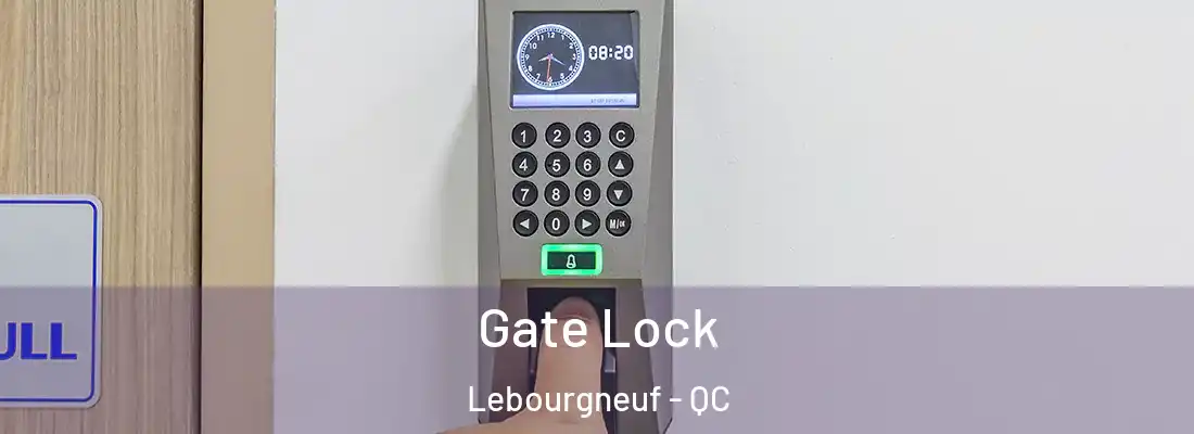  Gate Lock Lebourgneuf - QC