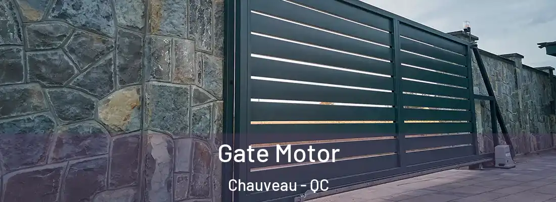  Gate Motor Chauveau - QC