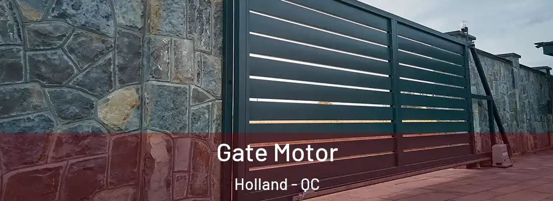 Gate Motor Holland - QC