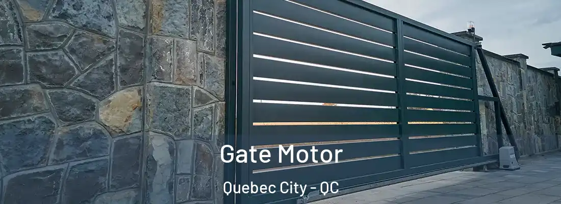  Gate Motor Quebec City - QC
