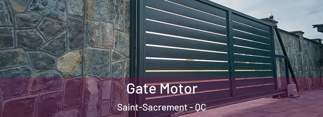  Gate Motor Saint-Sacrement - QC