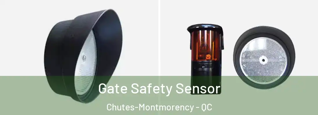  Gate Safety Sensor Chutes-Montmorency - QC