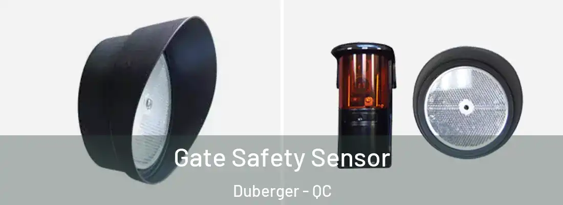  Gate Safety Sensor Duberger - QC