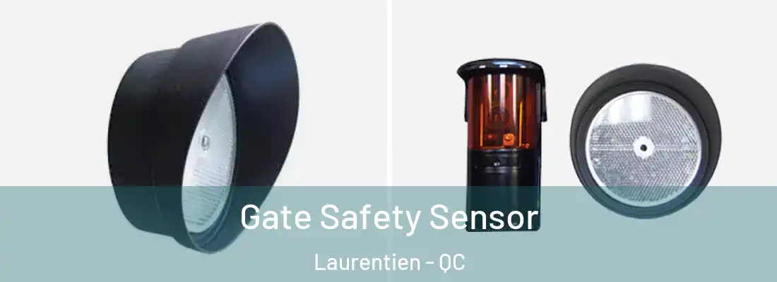  Gate Safety Sensor Laurentien - QC