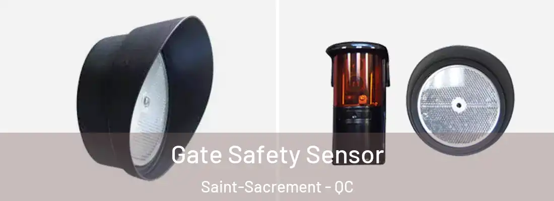  Gate Safety Sensor Saint-Sacrement - QC