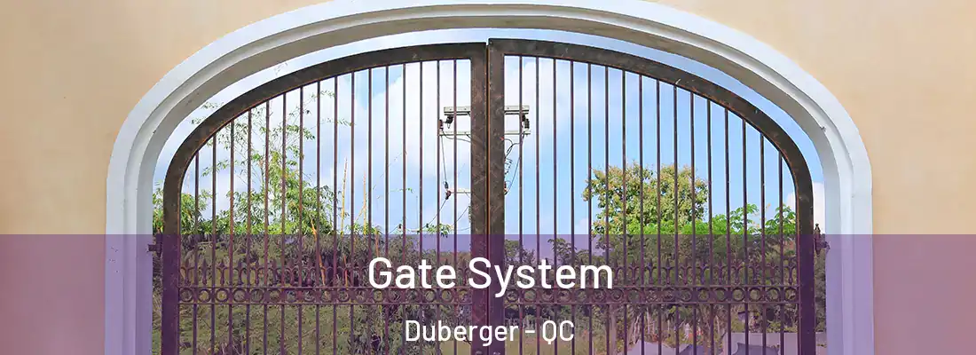  Gate System Duberger - QC