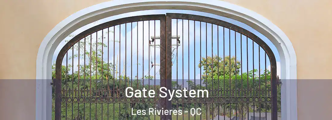  Gate System Les Rivieres - QC