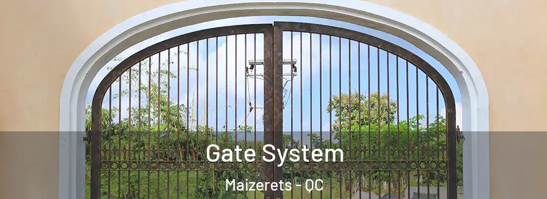  Gate System Maizerets - QC