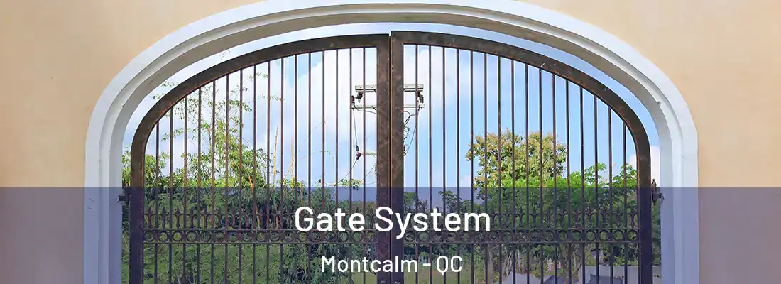  Gate System Montcalm - QC