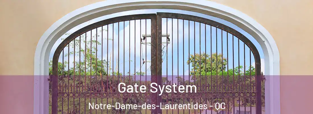  Gate System Notre-Dame-des-Laurentides - QC