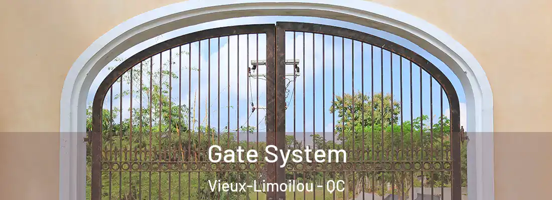  Gate System Vieux-Limoilou - QC