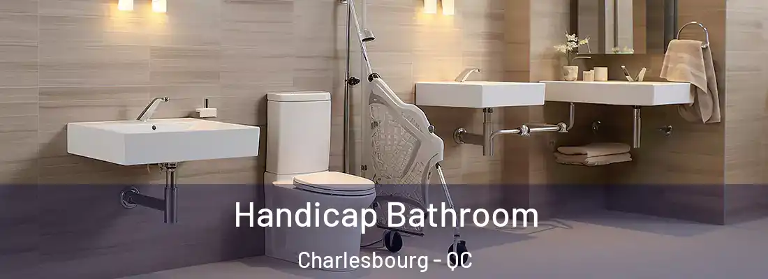  Handicap Bathroom Charlesbourg - QC