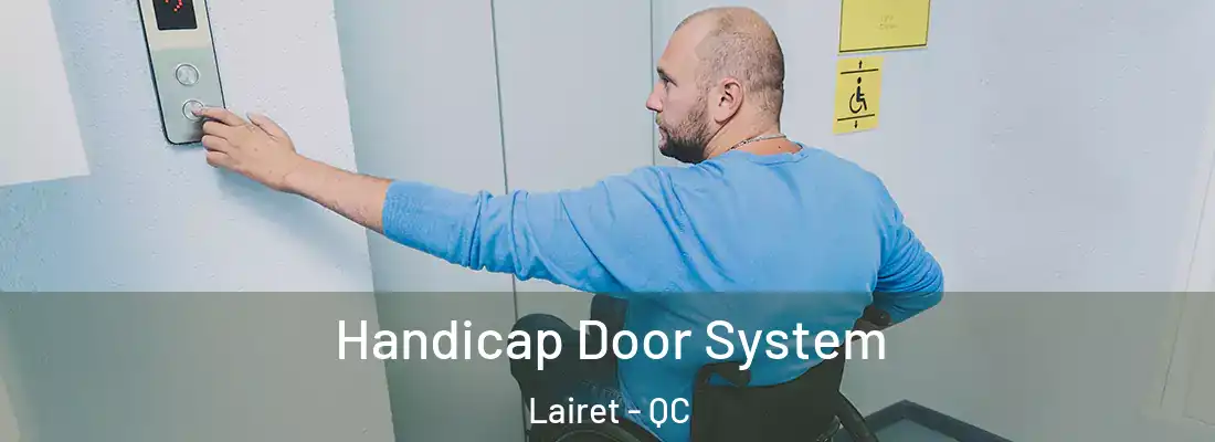  Handicap Door System Lairet - QC