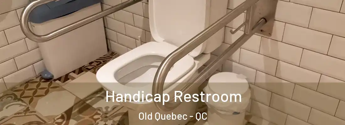  Handicap Restroom Old Quebec - QC