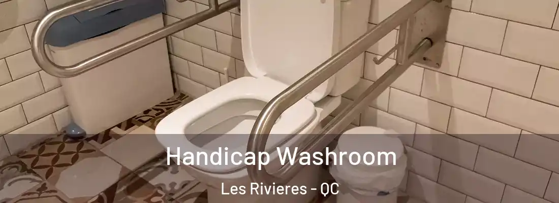  Handicap Washroom Les Rivieres - QC