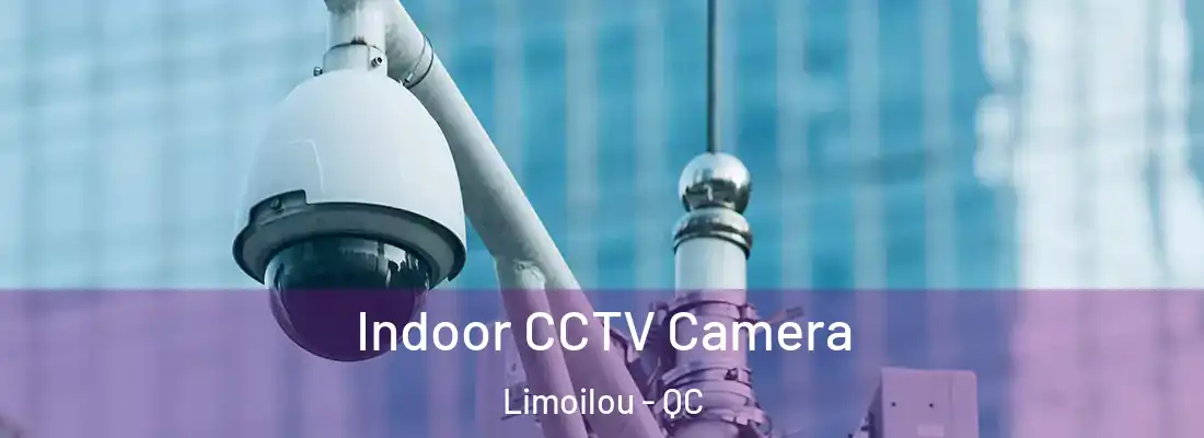  Indoor CCTV Camera Limoilou - QC