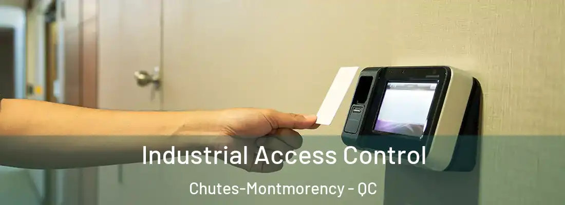  Industrial Access Control Chutes-Montmorency - QC