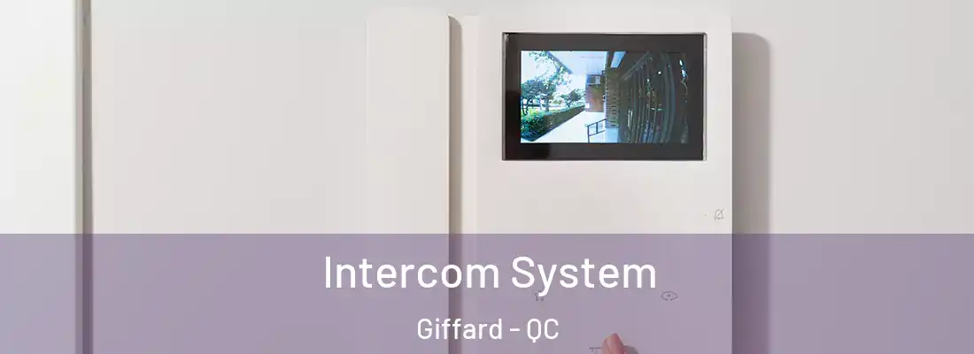  Intercom System Giffard - QC