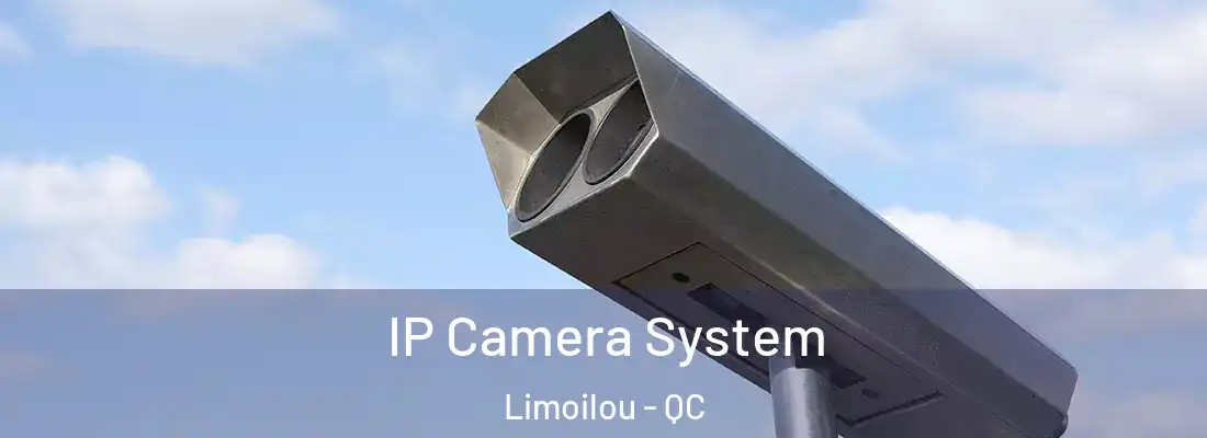  IP Camera System Limoilou - QC