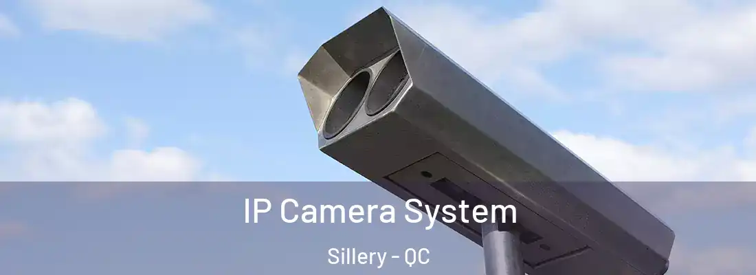  IP Camera System Sillery - QC