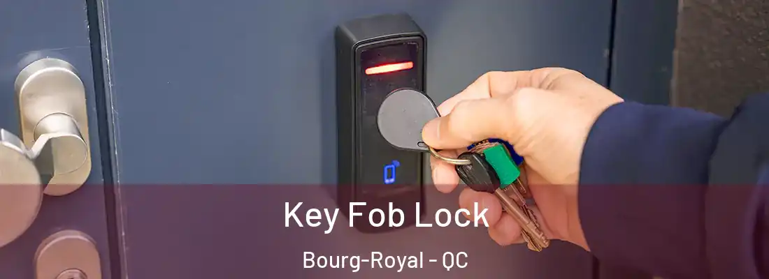  Key Fob Lock Bourg-Royal - QC