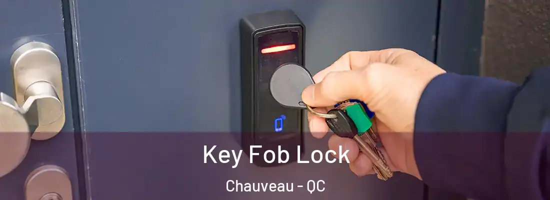  Key Fob Lock Chauveau - QC