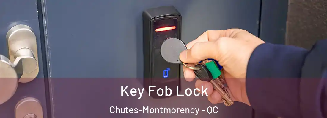  Key Fob Lock Chutes-Montmorency - QC
