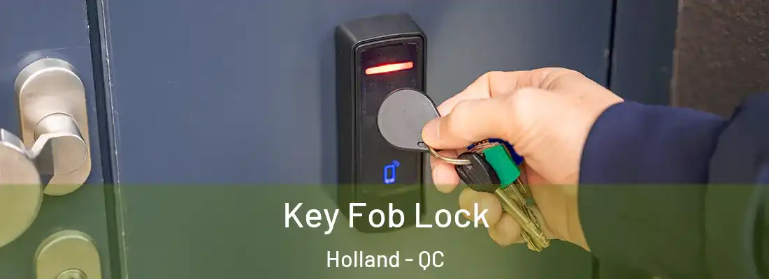  Key Fob Lock Holland - QC