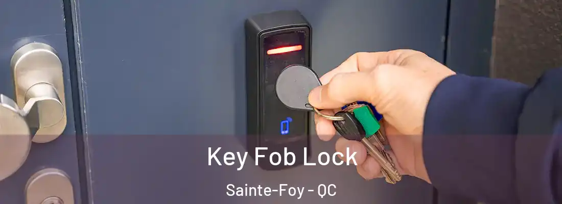  Key Fob Lock Sainte-Foy - QC