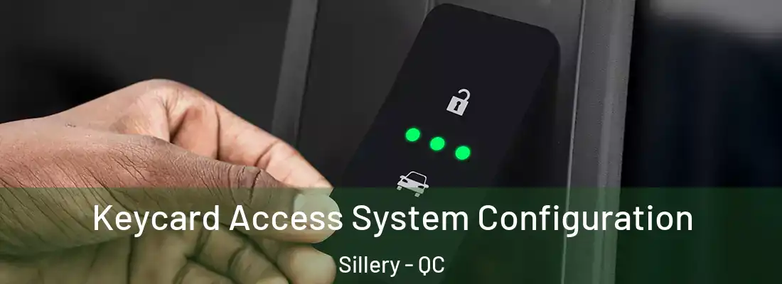  Keycard Access System Configuration Sillery - QC