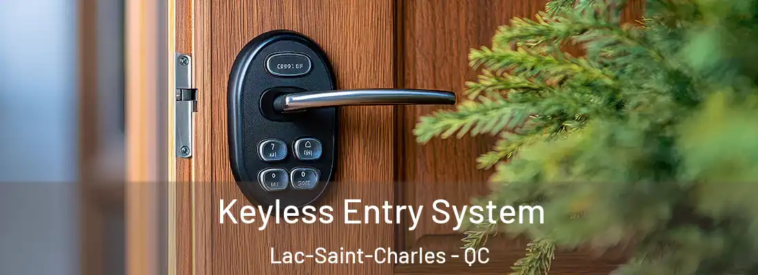  Keyless Entry System Lac-Saint-Charles - QC